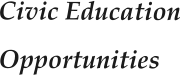 Civic Education  Opportunities